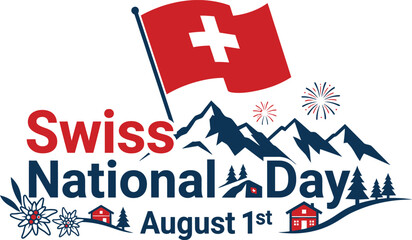 Swiss National Day greeting with waving flag mountain skyline fireworks festive patriotic travel themed vector illustration composition © Ashikul