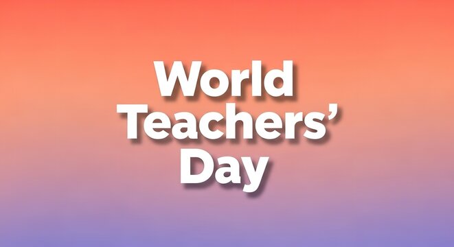 World teachers day text graphic isolated on a gradient background with teachers, academic