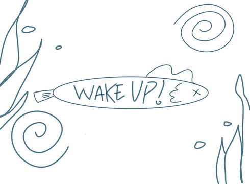 Conceptual Dead Fish with Wake Up Message Hand Drawn Vector Illustration.