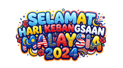 Naklejka premium Selamat Hari Kebangsaan Malaysia 2024 Celebration Typography