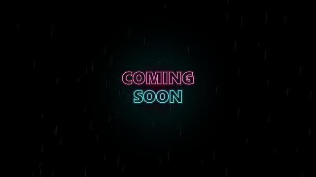 Cinematic 4K video featuring Coming Soon text in neon pink and teal blue outlines over a dark background with vertical rain streaks and floating amber glowing ember particles.
