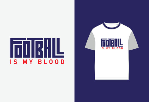 Typography t-shirt design, t-shirt, football, apparel, clothing, jersey, outfit, polo-shirt