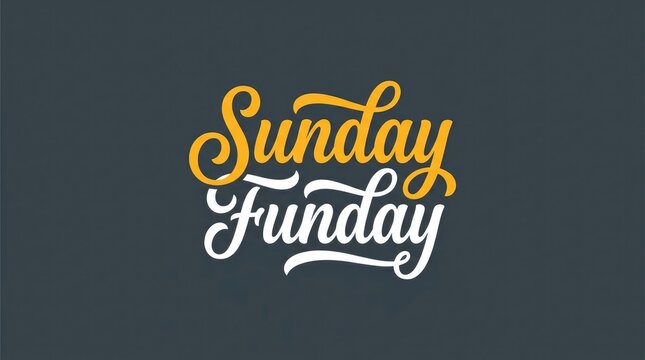 Sunday funday hand lettering design featuring bold yellow and white cursive text on dark background
