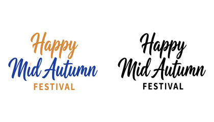 Vibrant Happy Mid Autumn Festival greeting cards or social media posts with colorful text © Joy