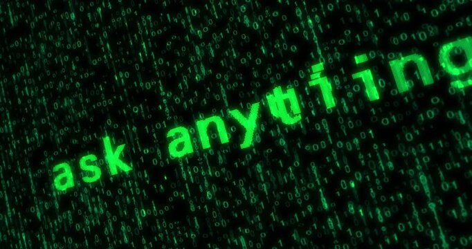 Ask anything service artificial intelligence text typing on display screen matrix style. Searching with retro monitor green pixel macro view.