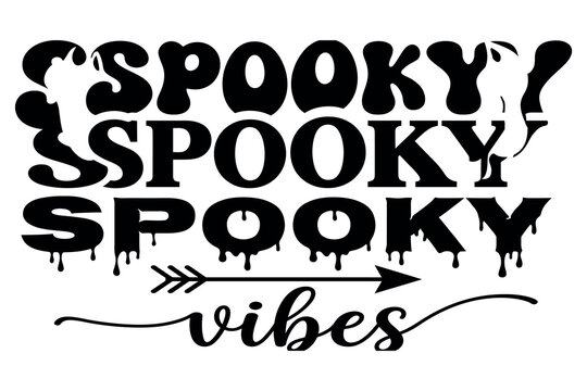 Spooky vibes halloween typography design for apparel and home decor