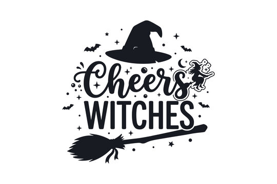 Cheers witches halloween design with hat broom and festive elements