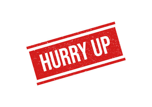 Red hurry up warning stamp with white text isolated on transparent background
