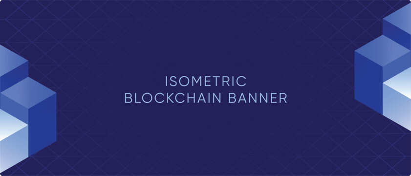 Modern isometric blockchain banner template. 3D cube blocks, Cryptocurrency technology website header, web3 presentation cover, corporate business fintech startup promotion, futuristic tech company