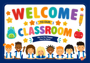 Fototapeta premium Welcome to Our Classroom Poster with Diverse Happy Children Cartoon School Banner