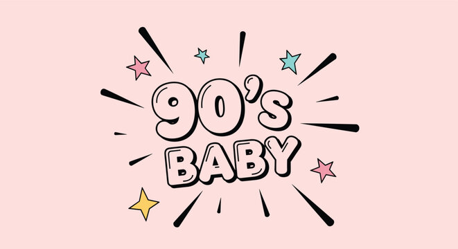 Retro style text ninety s baby written in a bubbly font with colorful stars and action lines on a soft pink background for nostalgia.