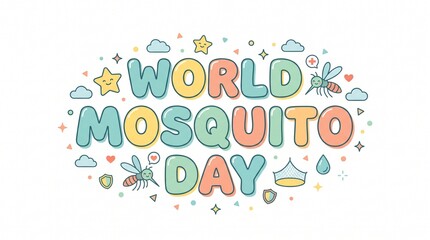Fototapeta premium World Mosquito Day typography art. Cute vector lettering for awareness campaign design.