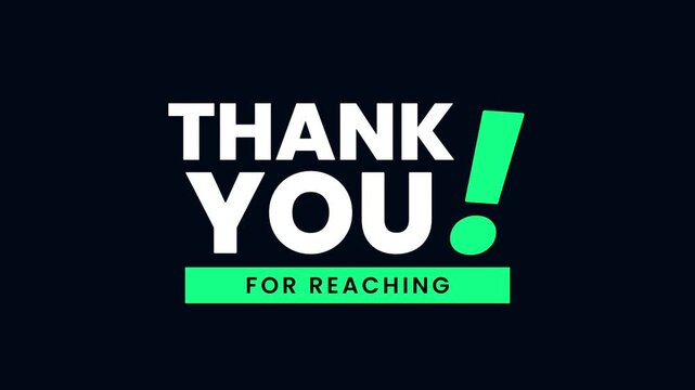 Animation video text of Thank you for reaching