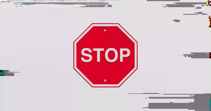 4k Resolution Video: Glitch Stop Sign Alert Concept. Distorted Red Stop Sign With Digital Noise, Pixel Artifacts And Broken Signal Effect On White Background