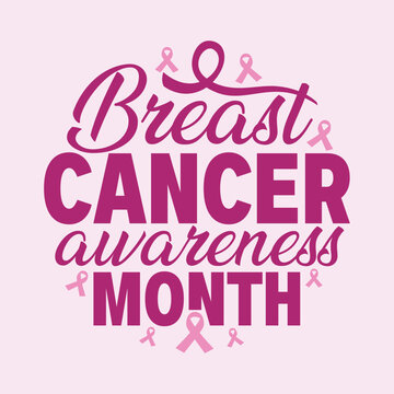 Breast Cancer Awareness Month typography design with pink ribbon icon. Hand drawn lettering for t-shirts, posters, banners and charity events in October.