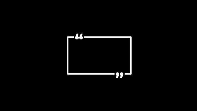 Square quote box icon animation. Rectangular quote mark graphic animation. Animated square quote frame design for textual quotation, paraphrasing, or text spoken by on black ...