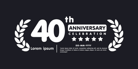 40th years anniversary celebration emblem. white anniversary award logo isolated with laurel wreath on black background. vector illustration template design for web  © thitiwat