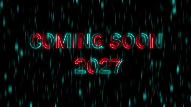 Wide format neon red and cyan 2027 coming soon text announcement glowing future year number modern. 4k animation 