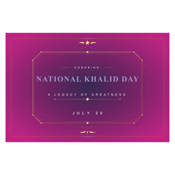 Celebrating the legacy of Khalid Day with an elegant purple and gold design featuring important dates and inspirational messages in a modern layout