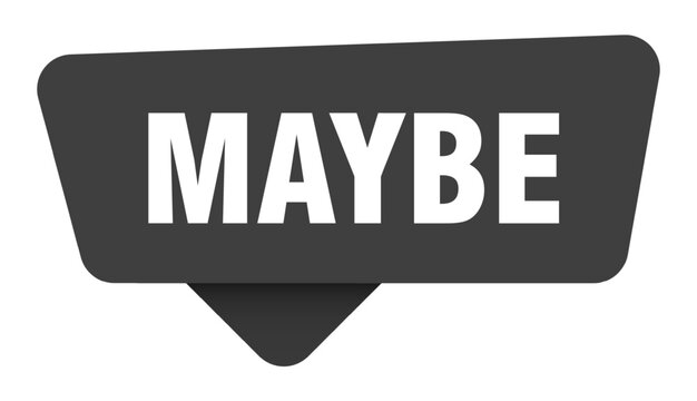 maybe black sign isolated on transpatent background. maybe sticker