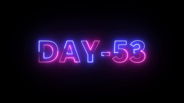 Day 53 text neon animation on black background. neon day 53.