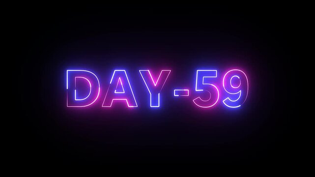Day 59 text neon animation on black background. neon day 59.