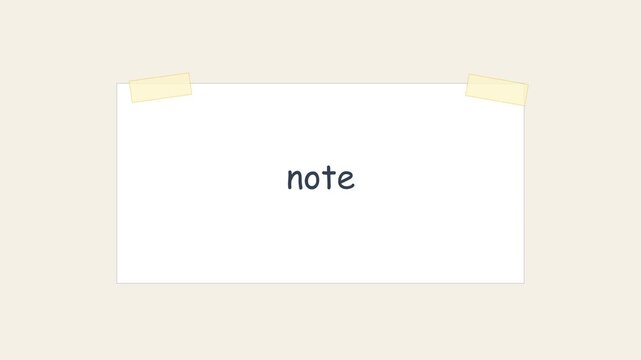 Minimalist paper note with tape animation, simple message concept for digital communication and creative projects 4k