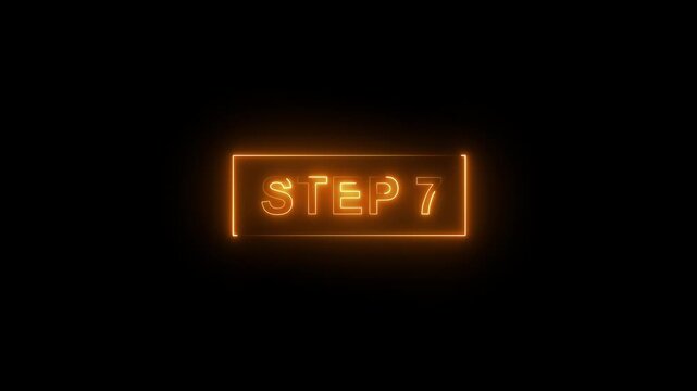 Animated glowing flickering neon inscription Step 7. neon step 7 text animation. Neon number display step 7 concept.4k quality yellow neon Step animation video.