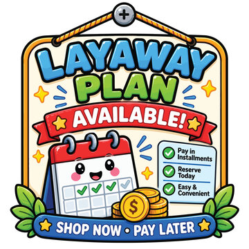Colorful Payment Plan Signage Featuring Cute Calendar and Savings Symbols for Retail Financial Flexibility Promotions