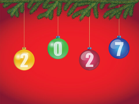 Vector illustration for New Year 2027 celebration. Four bright colorful hanging spheres displaying numbers are suspended from green fir tree branches on a red background.