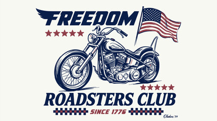 Freedom roadsters club since 1776 patriotic spirit. Vintage t shirt design for bikers and motorcycle lovers. Custom chopper motorcycle stars illustration. Retro hand drawn vector illustration for scre © m gusafif