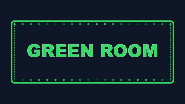 Green room signage with neon style border for backstage access and event directional animation 4k