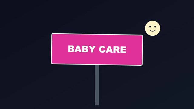 Baby care signpost animation with happy smiley face for parenting and child development concepts 4k direction