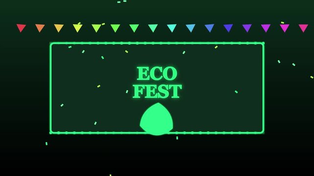 Eco fest neon motion title with falling confetti and leaf for sustainable event promotion and environmental awareness campaigns animation 4k