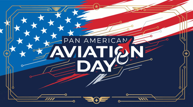 Pan american celebration with aircraft with celebrating stylized american _ National  Aviation Day , 19 August