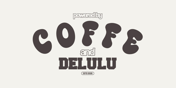 Motivational coffee quote and slogan vintage varsity streetwear typography print for graphic tee, t-shirts, hat, and poster design 2026 - vector