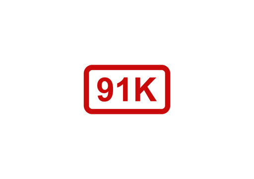 Red rectangular sign with the text 91k inside for social media follower milestone count celebration and marketing isolated on transparent background