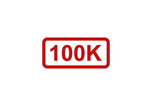 Red 100k followers milestone banner icon with rounded rectangular border isolated on a simple clean white background isolated on transparent background