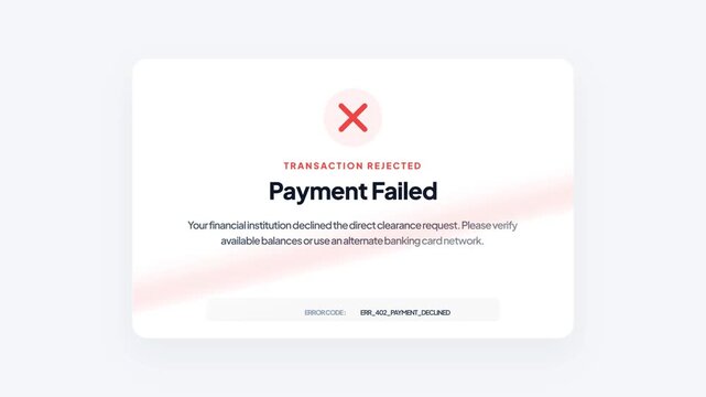 E-Commerce Payment Failed Transaction Rejected Pop Up Window Alert Animation with Red Cross Icon and Error Message