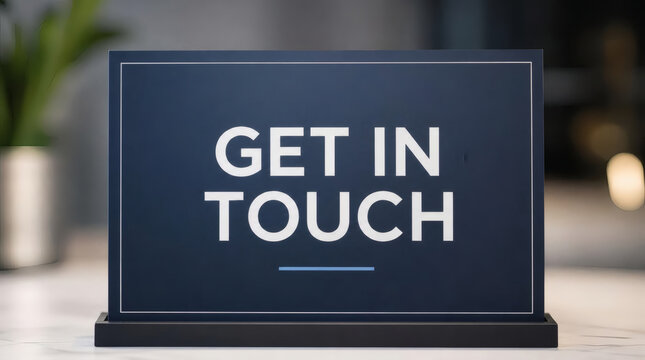 professional modern get in touch sign bold white font on dark background minimalist communication concept high quality for business marketing direct connection visual
