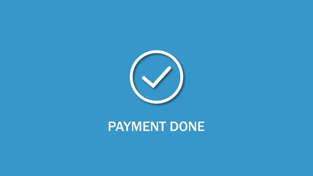 Animated payment done notification with checkmark for digital banking, e-commerce payment confirmation, mobile app ui financial technology, and secure online checkout systems. 4k 