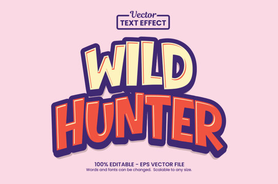 Editable Wild Hunter Vector Text Effect Graphic Style Template for Game Title Cartoon Poster and Sticker