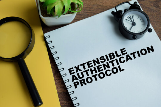 Concept of extensible authentication protocol write on book isolated on Wooden Table.