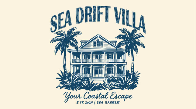 Beach club. Endless summer artwork. Tropical vintage design. Sea drift villa. Your coastal escape. Sea breeze.