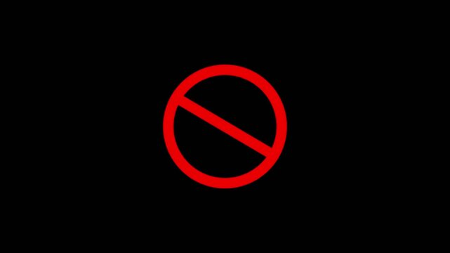 Warning, stop or no entry forbidden red circle and line symbol icon animation on a black background.Motion graphics of concept