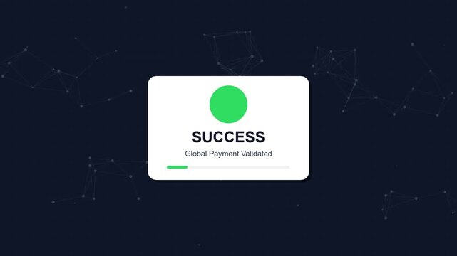 Success screen for global payment validation transaction with green indicator on dark blue network background vector concept