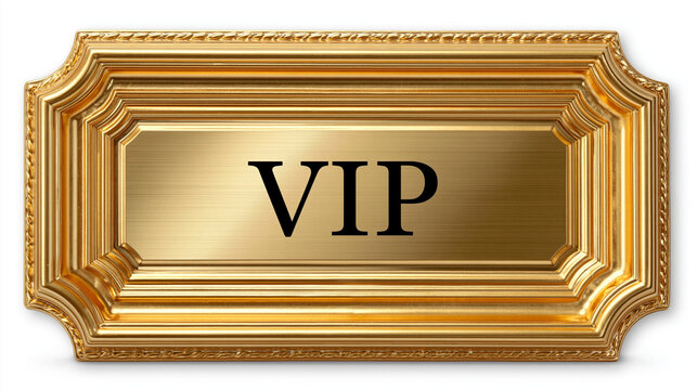 Exclusive Access: A golden plaque bearing the inscription VIP in bold black lettering, set within an ornate, textured frame, signifies special privilege and esteemed status.