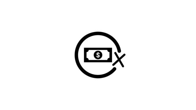Minimalist animation of crossed out dollar bill symbol appearing inside circular frame icon.