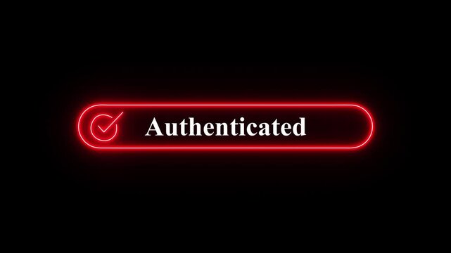 Glowing  neon authenticated button with checkmark icon on black background representing cybersecurity and digital validation. A glowing  neon button featuring a checkmark and the word Authenticate