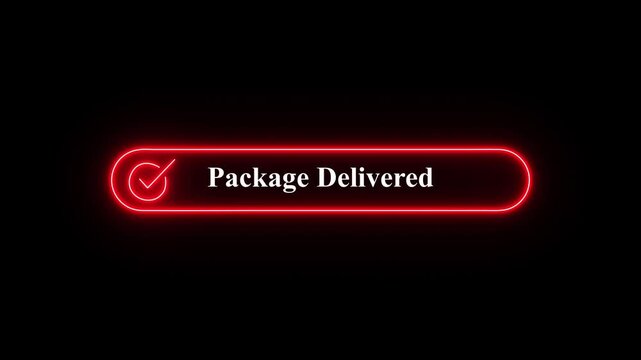 Neon Red Package Delivered Notification Graphic with Checkmark Icon on Black Background for E-commerce Delivery App Interface,A vibrant glowing red neon button showing a package delivered notification
